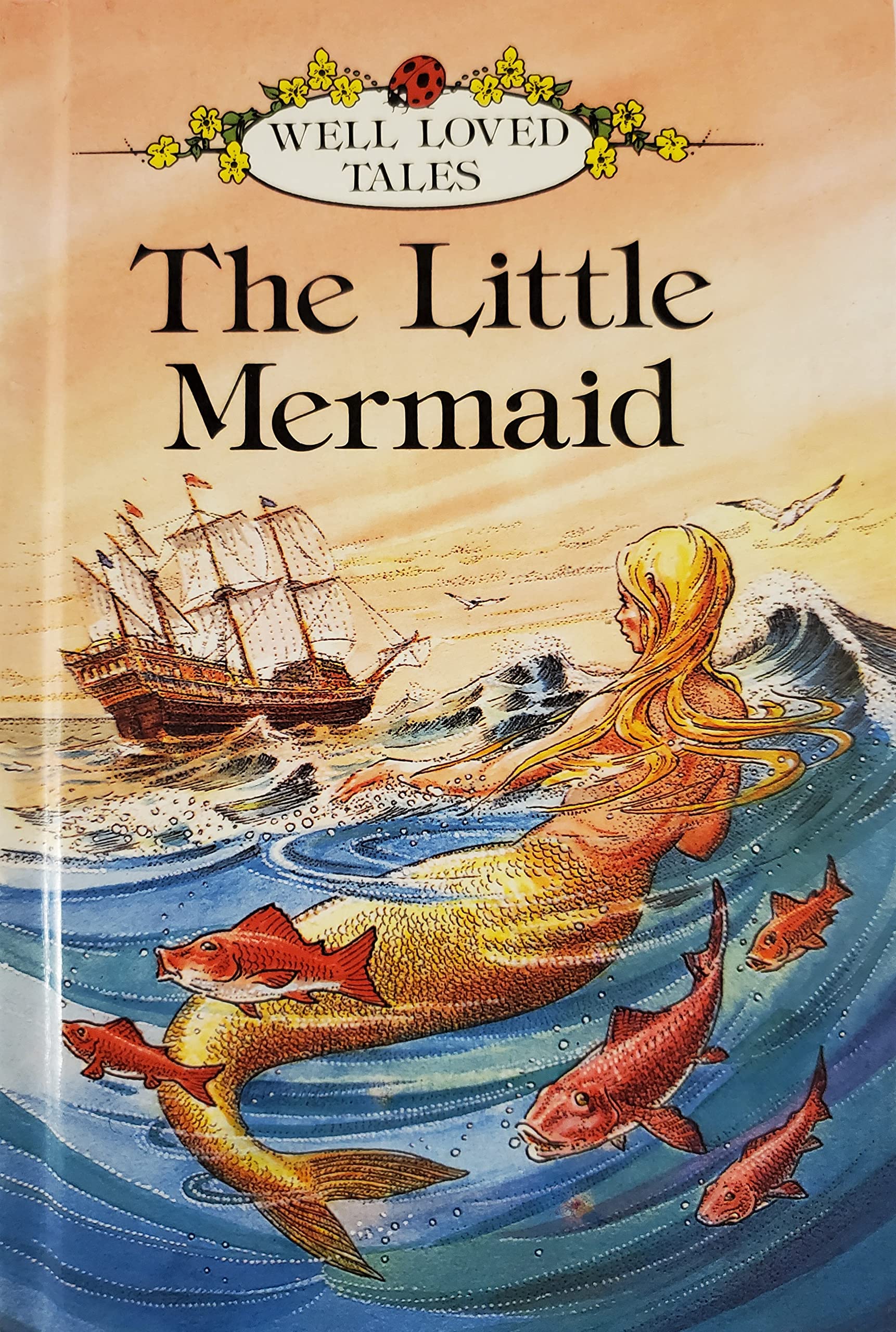 The Little Mermaid (Well Loved Tales, Band 8) Fairy Tales & Legends
