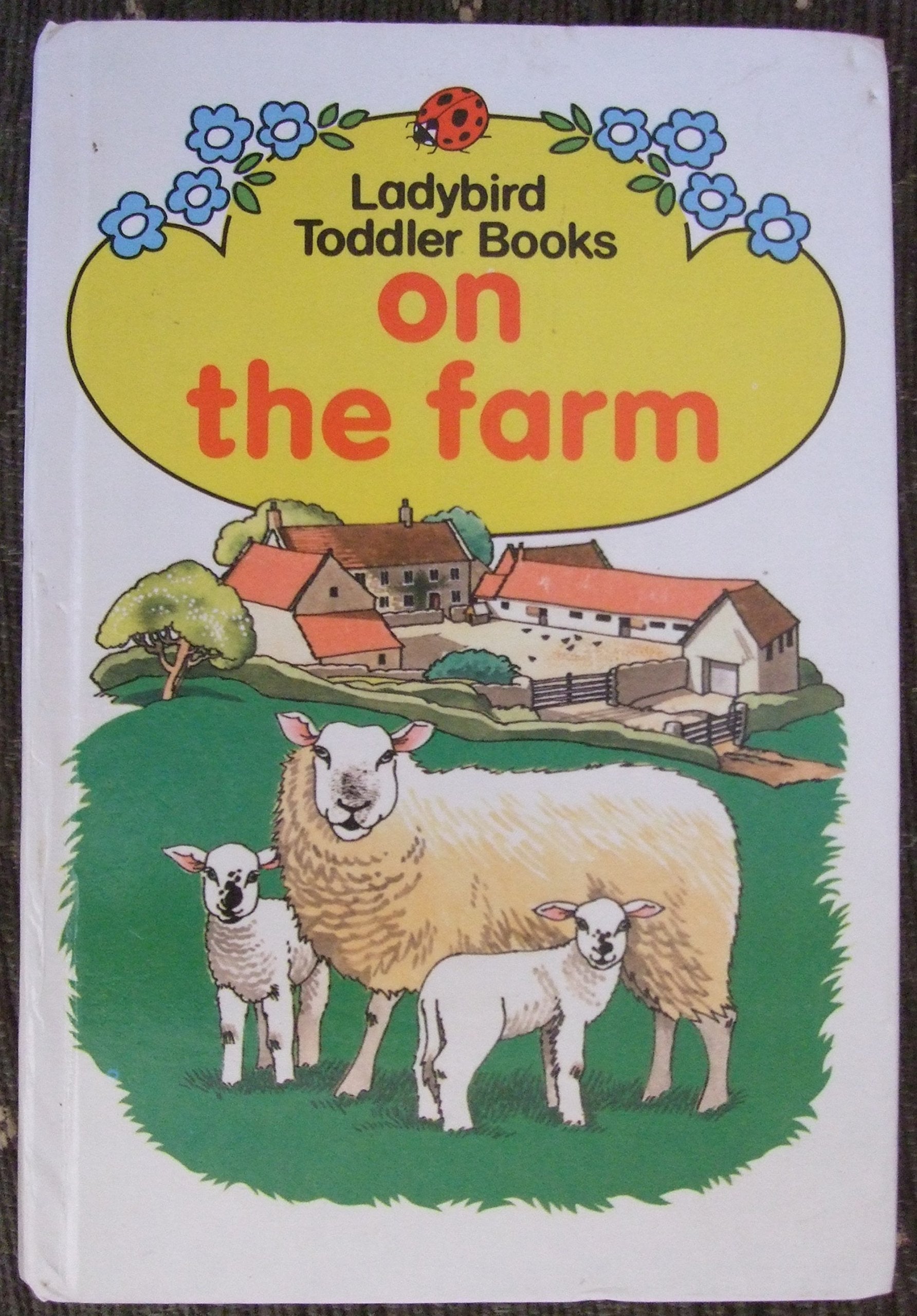 On the Farm (Toddler Books, Band 3) Books