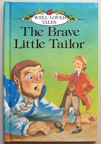 The Brave Little Tailor: 13 (Well loved tales grade 2) book