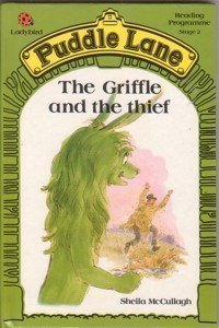 The Griffle and the Thief (Puddle Lane Reading Programme Stage 2, Band 11) Books