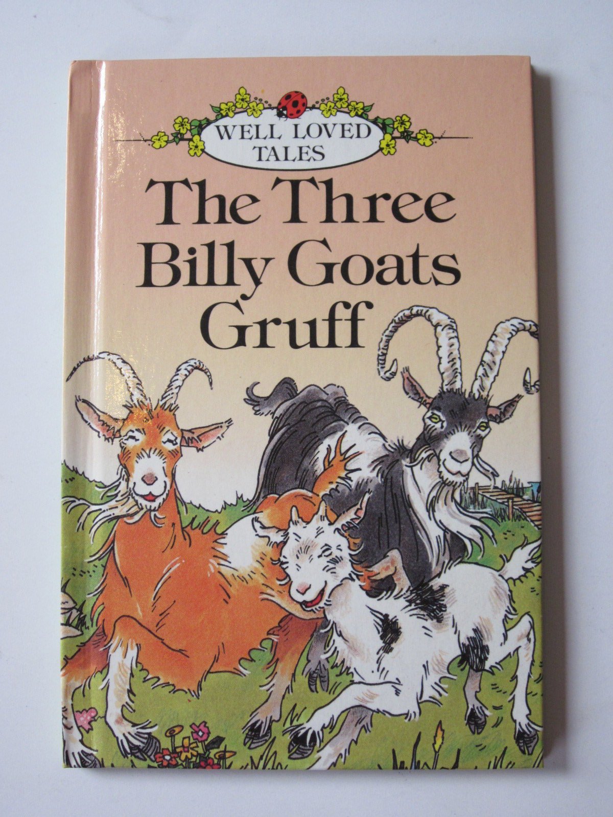 The Three Billy Goats Gruff (Well Loved Tales, Band 7) Fairy Tales & Legends