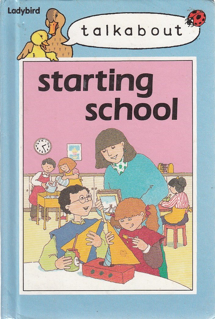 Starting School (Toddler Talkabout S., Band 9) Novels & Short Stories