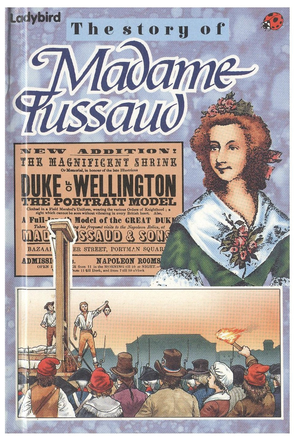 The Story of Madame Tussaud (Discovering Series, Band 23) Natural Sciences