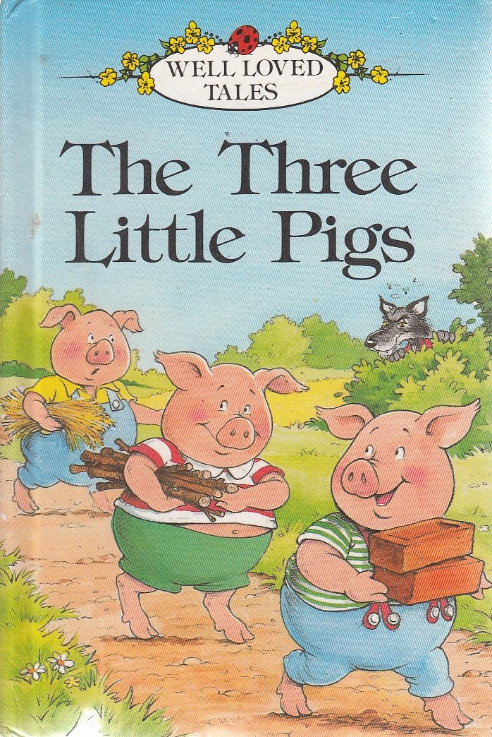 The Three Little Pigs (Well-loved Tales S., Band 2) Fairy Tales & Legends