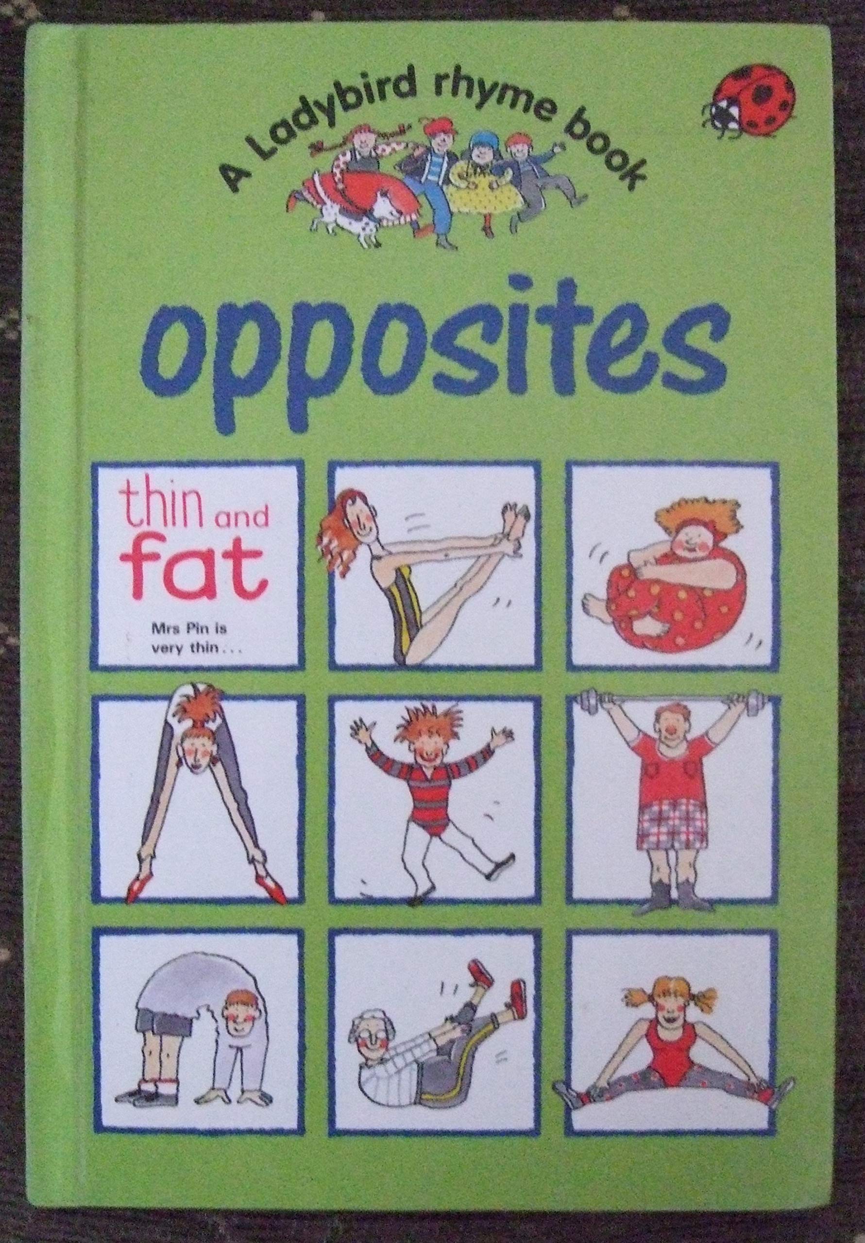 Opposites (A Ladybird Rhyme Book Series 8821, Band 4) Non-fiction
