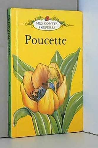 Poucette/Thumbelina (French Well Loved Tales S., Band 6) Social Sciences