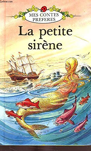 La Petite Sirene/the Little Mermaid book