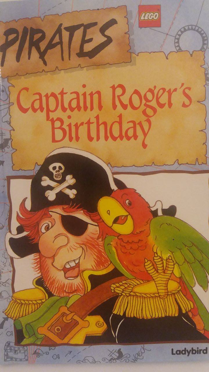 Captain Roger's Birthday (Lego pirates, Band 2) Novels & Short Stories