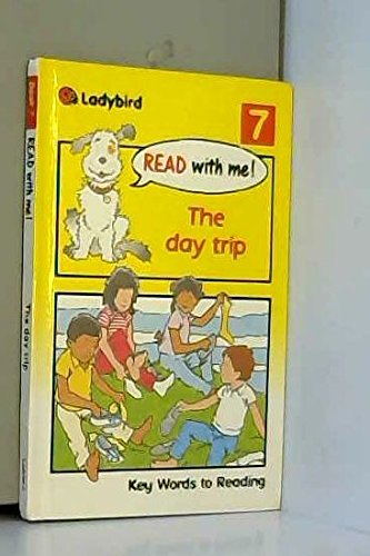 The Day Trip (Read with Me, Band 7) Novels & Short Stories