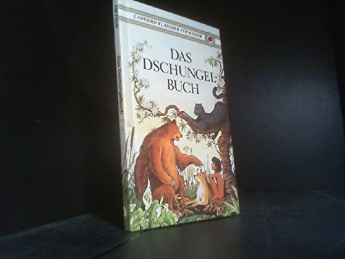 Das Dschungelbuch/the Jungle Book (German Children's Classics S., Band 5) Novels & Short Stories
