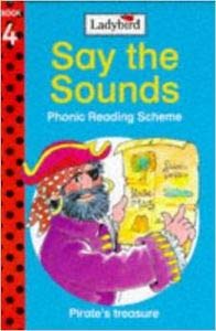 Say the Sounds(4):Pirate's Treasure (Say the Sounds Phonic Reading Scheme) Novels & Short Stories