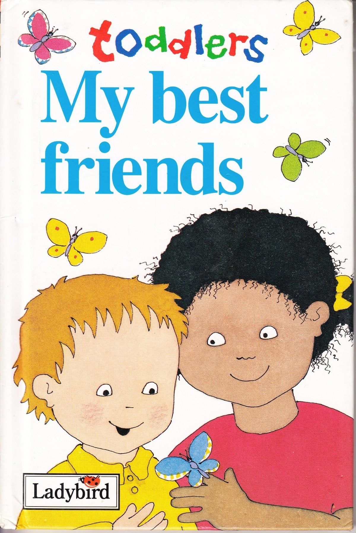 My Best Friends (Toddler's World S.) Novels & Short Stories