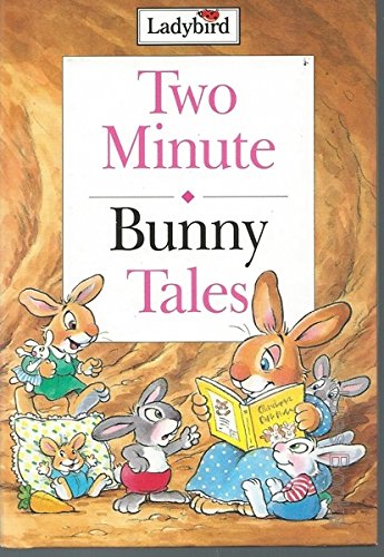 Bunny Tales (Two Minute Tales S.) Novels & Short Stories