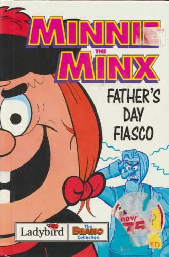 Minnie the Minx: Father's Day Fiasco (Dennis the Menace & Friends S.) Manga
