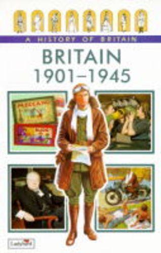 20th Century Britain 1901-1945 (Ladybird History of Britain) Non-fiction