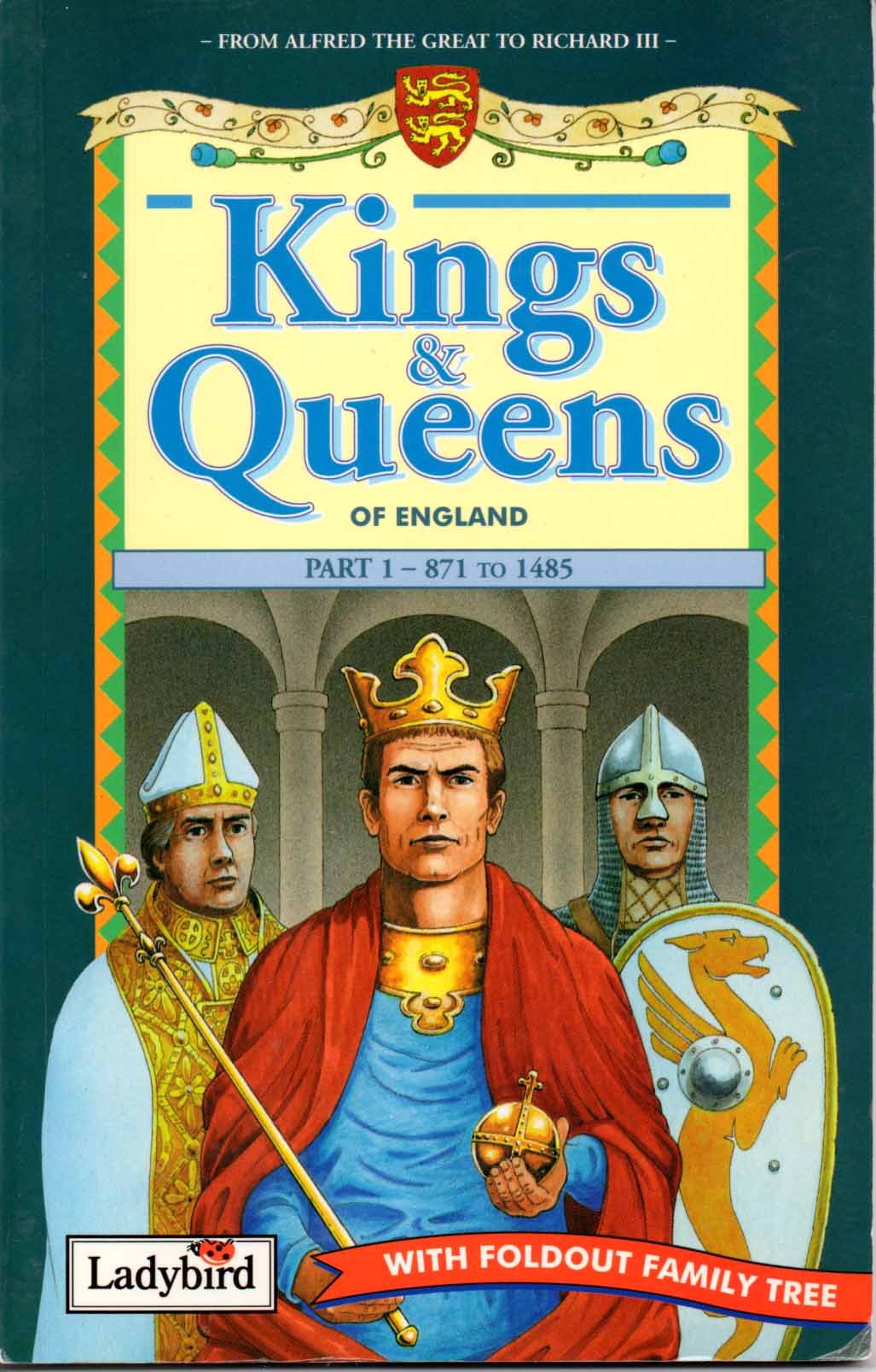Kings And Queens 1 (Ladybird History of Britain) Non-fiction