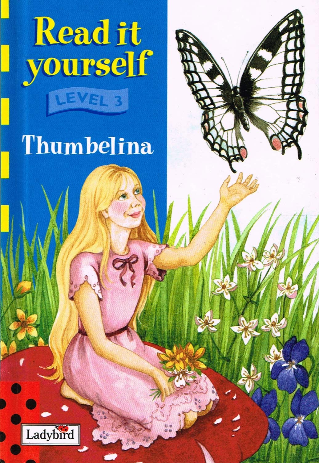 Read it Yourself Level 3: Thumbelina Novels & Short Stories