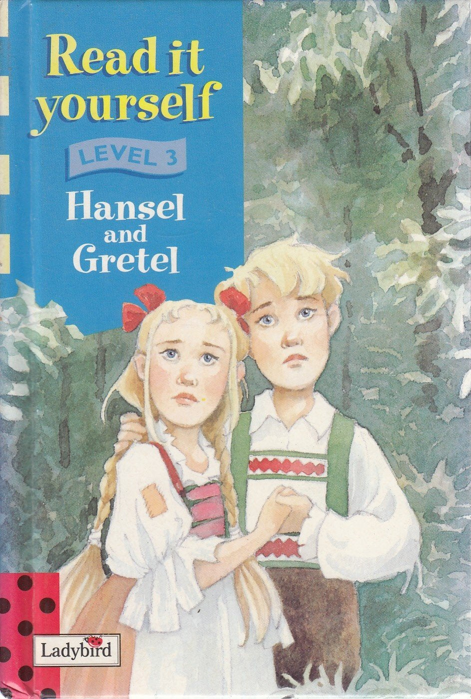 Read It Yourself: Level Three: Hansel and Gretel Novels & Short Stories
