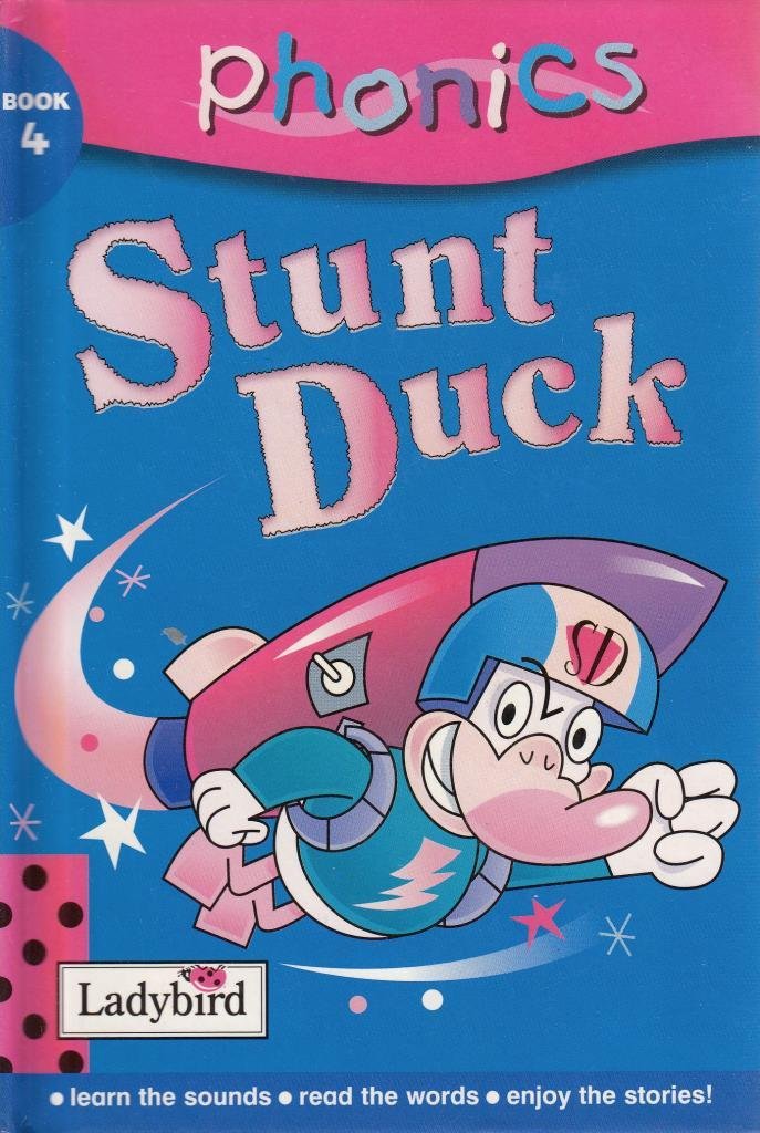 Phonics 04: Stunt Duck Novels & Short Stories for children
