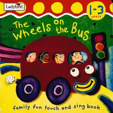 The Wheels On the Bus: Action Rhymes (I'm learning about) Non-fiction
