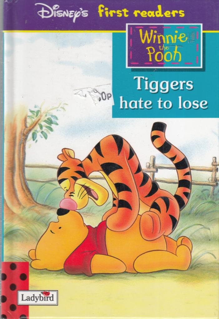 Tiggers Hate to Lose (Winnie the Pooh First Readers S.) Books