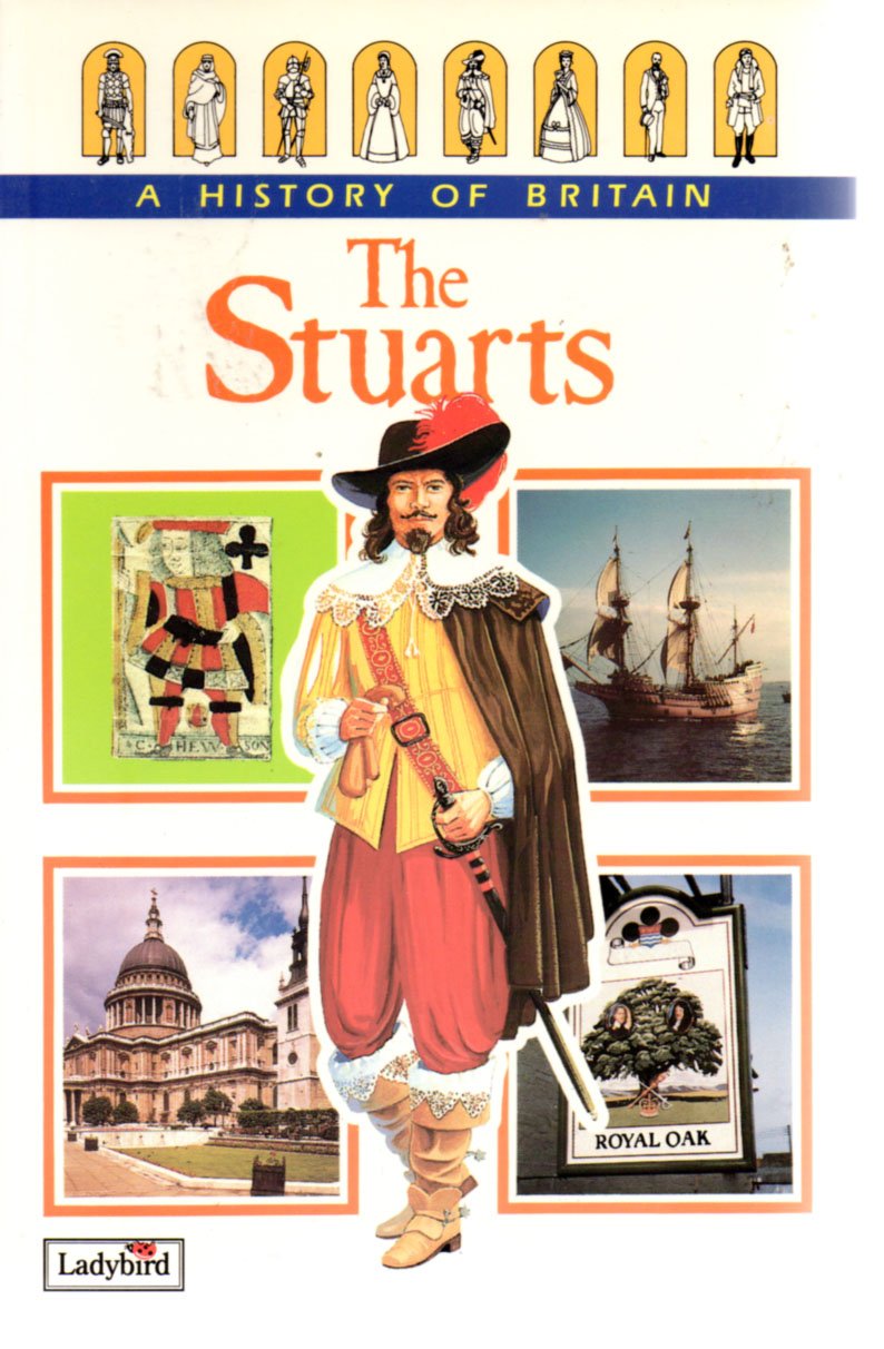 The Stuarts (Ladybird History of Britain) Non-fiction