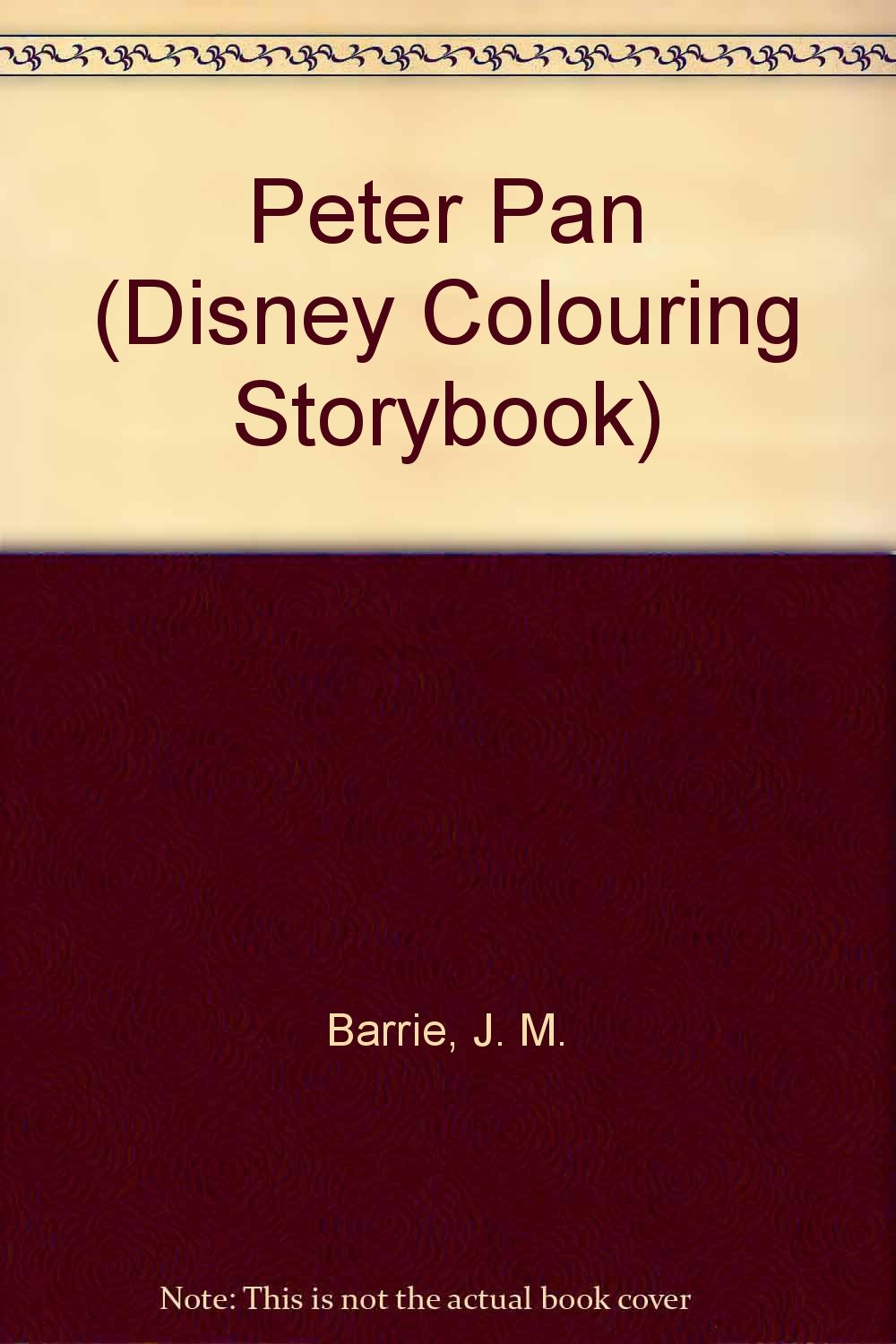 Peter Pan (Disney Colouring Storybook) Novels & Short Stories