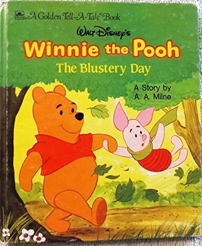 Winnie the Pooh and the Blustery Day book