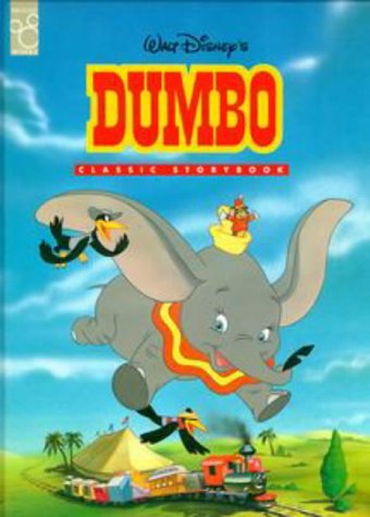 Dumbo (Disney: Classic Films S.) Novels & Short Stories