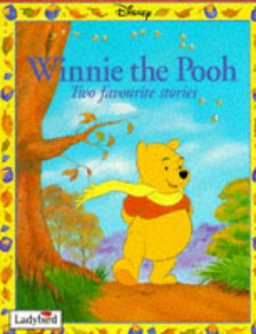 Two Favourite Stories - "Winnie the Pooh and the Honey Tree", "Winnie the Pooh and the Blustery Day" (Winnie the Pooh S.) Novels & Short Stories