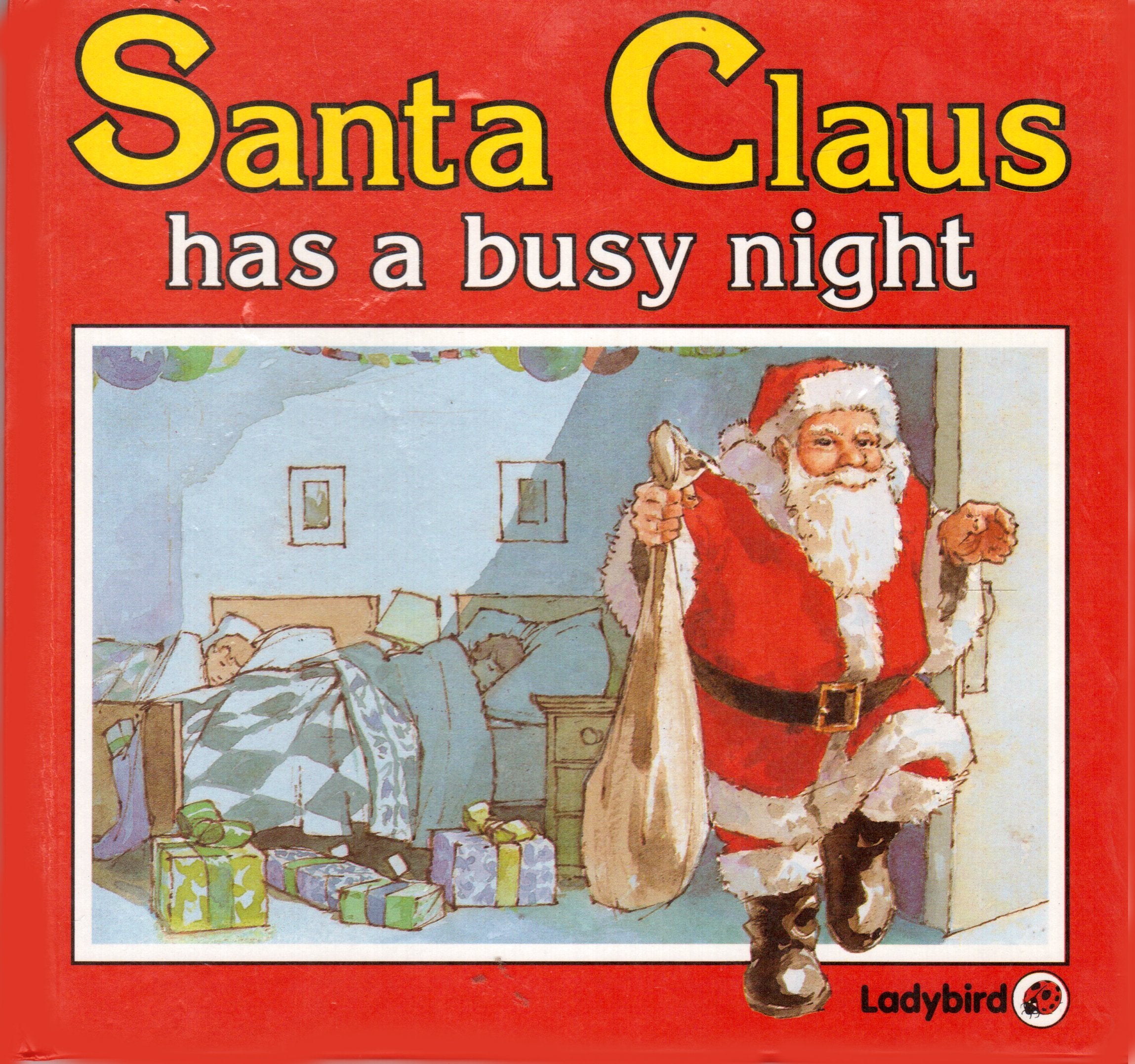 Santa Claus Has a Busy Night book