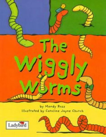 The Wiggly Worms (Animal Allsorts) Novels & Short Stories