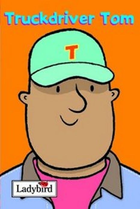 Little Workmates: Truckdriver Tom (Little Workmates S.) Books