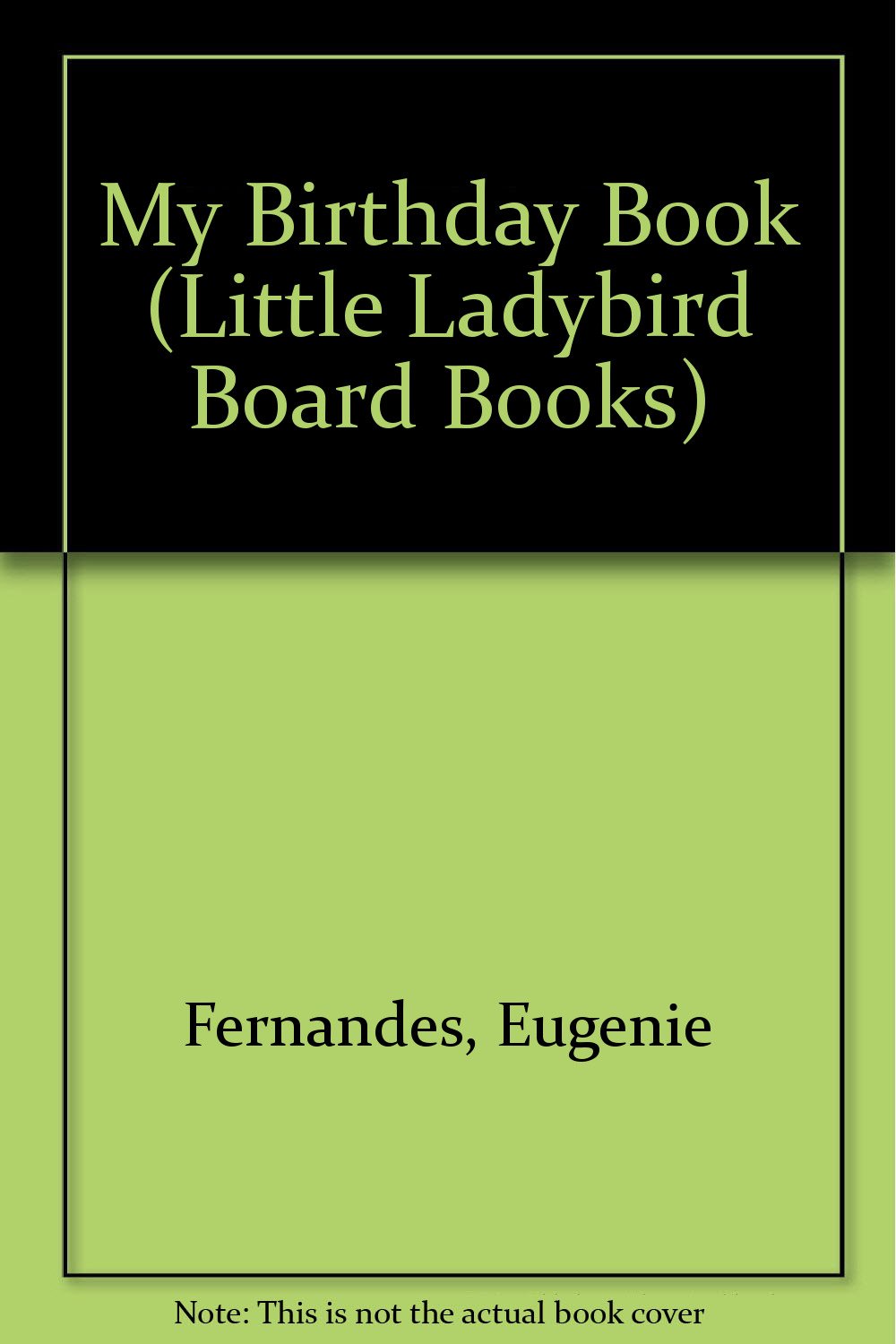 My Birthday Book (Little Ladybird Board Books, Band 8) Novels & Short Stories