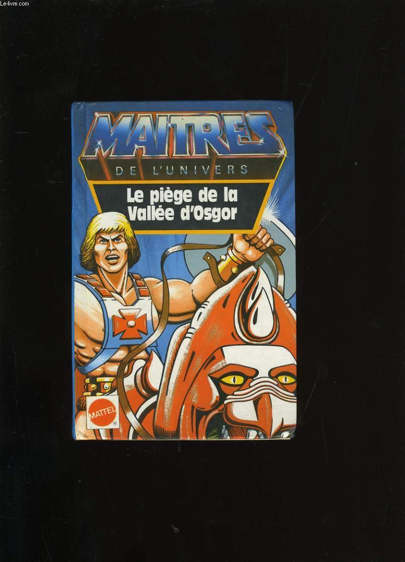 Maitres de l'univers. le piege de la vallee d'osgor. Books