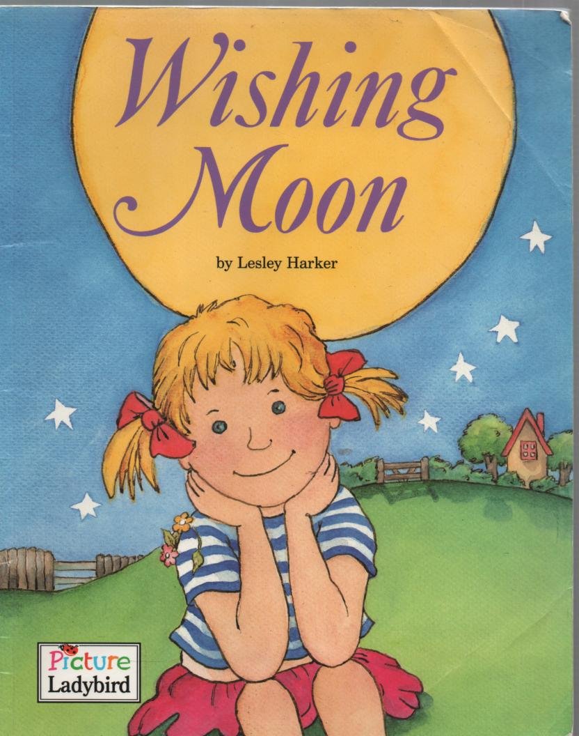 Wishing Moon (Picture Ladybirds) Novels & Short Stories