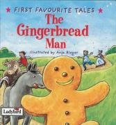 First Favourite Tales: Gingerbread Man: Based on a Traditional Folk Tale Non-fiction