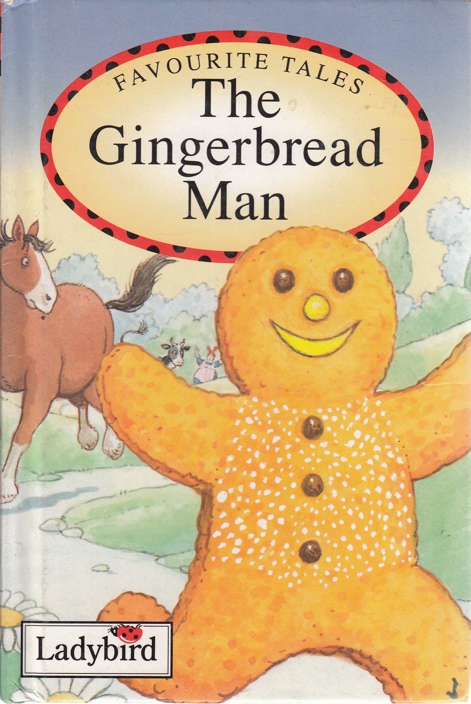 The Gingerbread Man (Favourite Tales) Fairy Tales & Legends