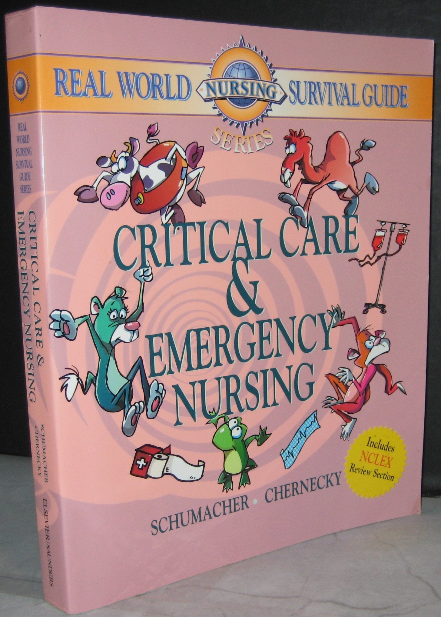 Critical Care and Emergency Nursing (Real World Nursing Survival Guide) Medicine