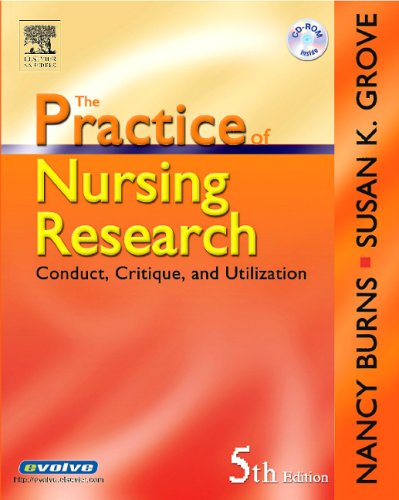 The Practice of Nursing Research: Conduct, Critique and Utilization book