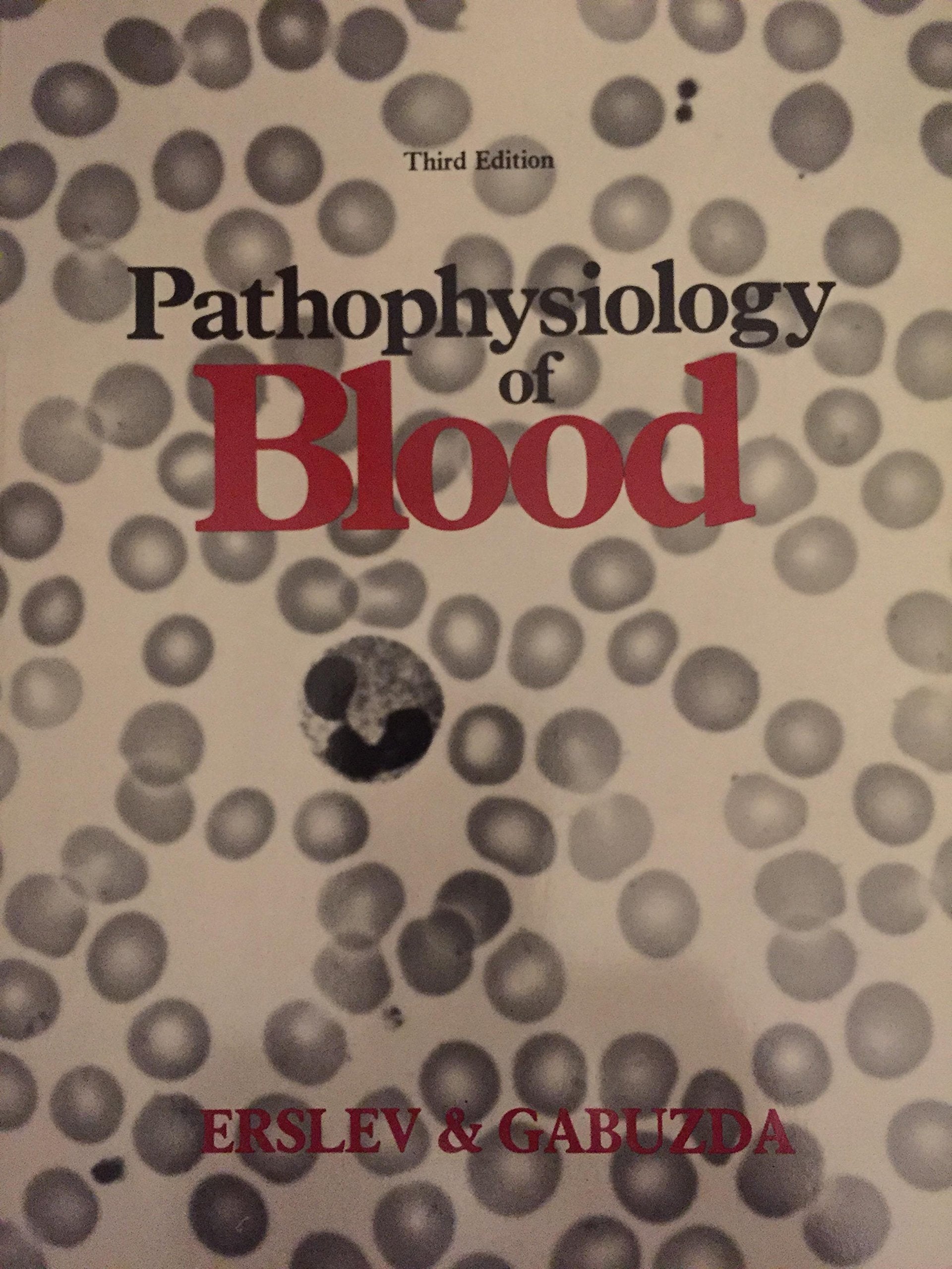 Pathophysiology of Blood Medicine