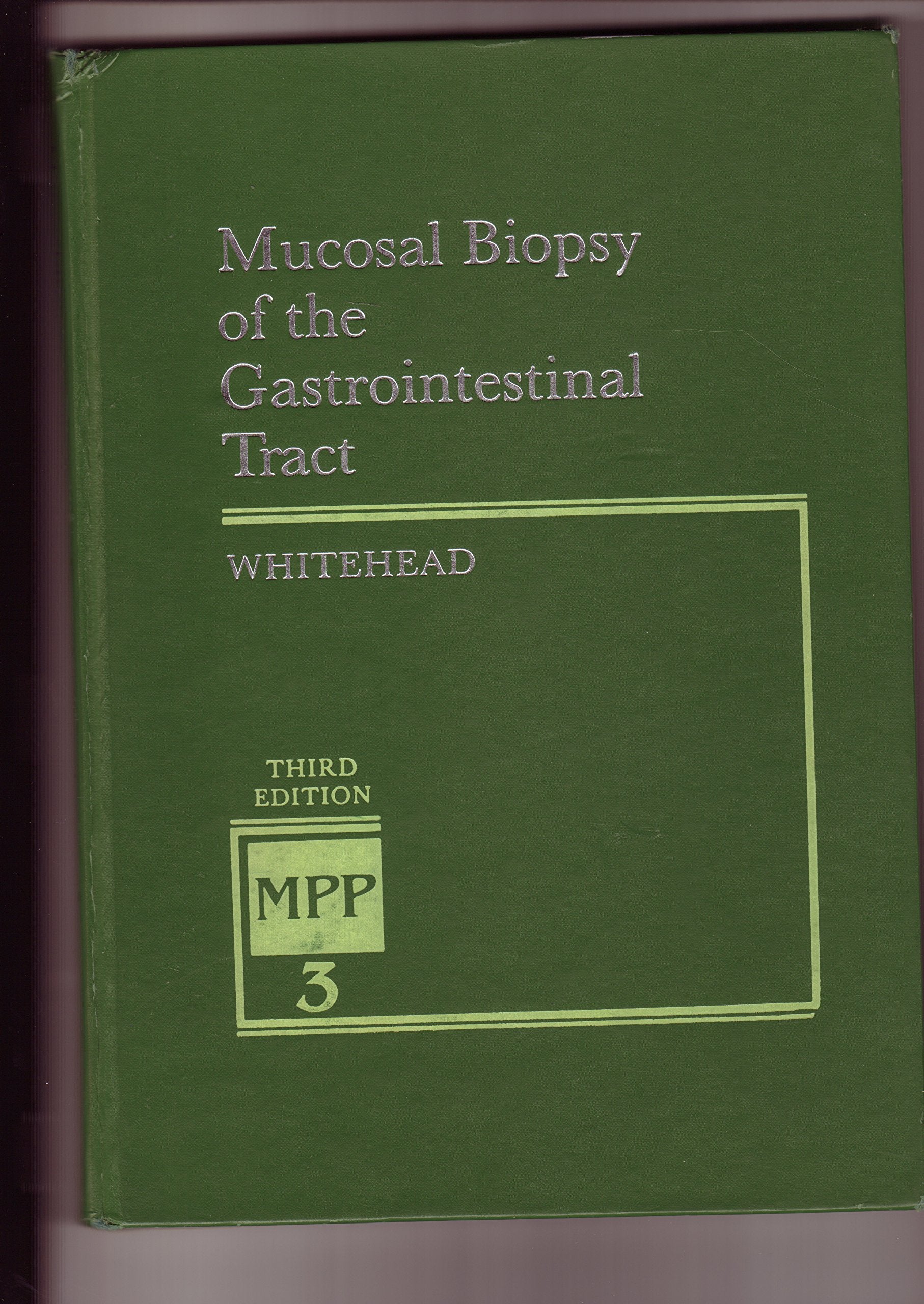 Mucosal Biopsy of the Gastrointestinal Tract (Major Problems in Pathology) Medicine