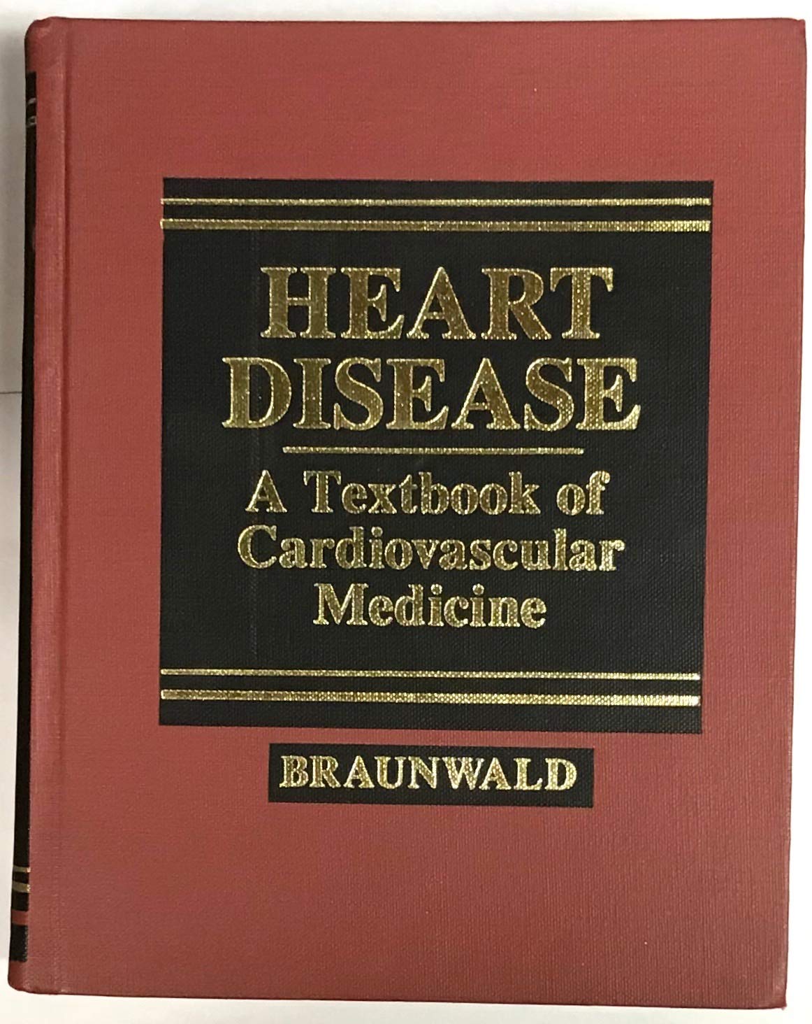 Heart Disease: A Textbook of Cardiovascular Medicine Medicine