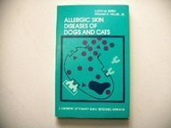 Allergic Skin Diseases of Dogs and Cats book