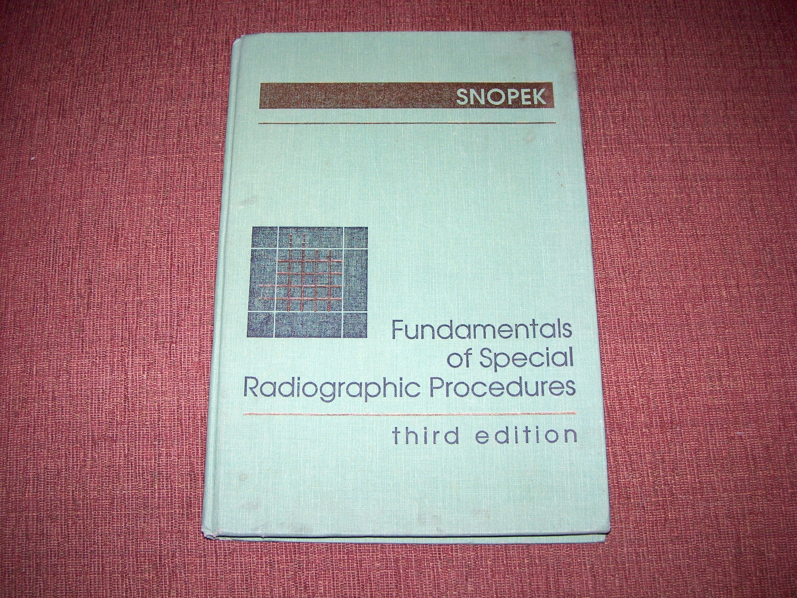 Fundamentals of Special Radiographic Procedures Medicine