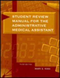 Student Review Manual for the Administrative Medical Assistant Books