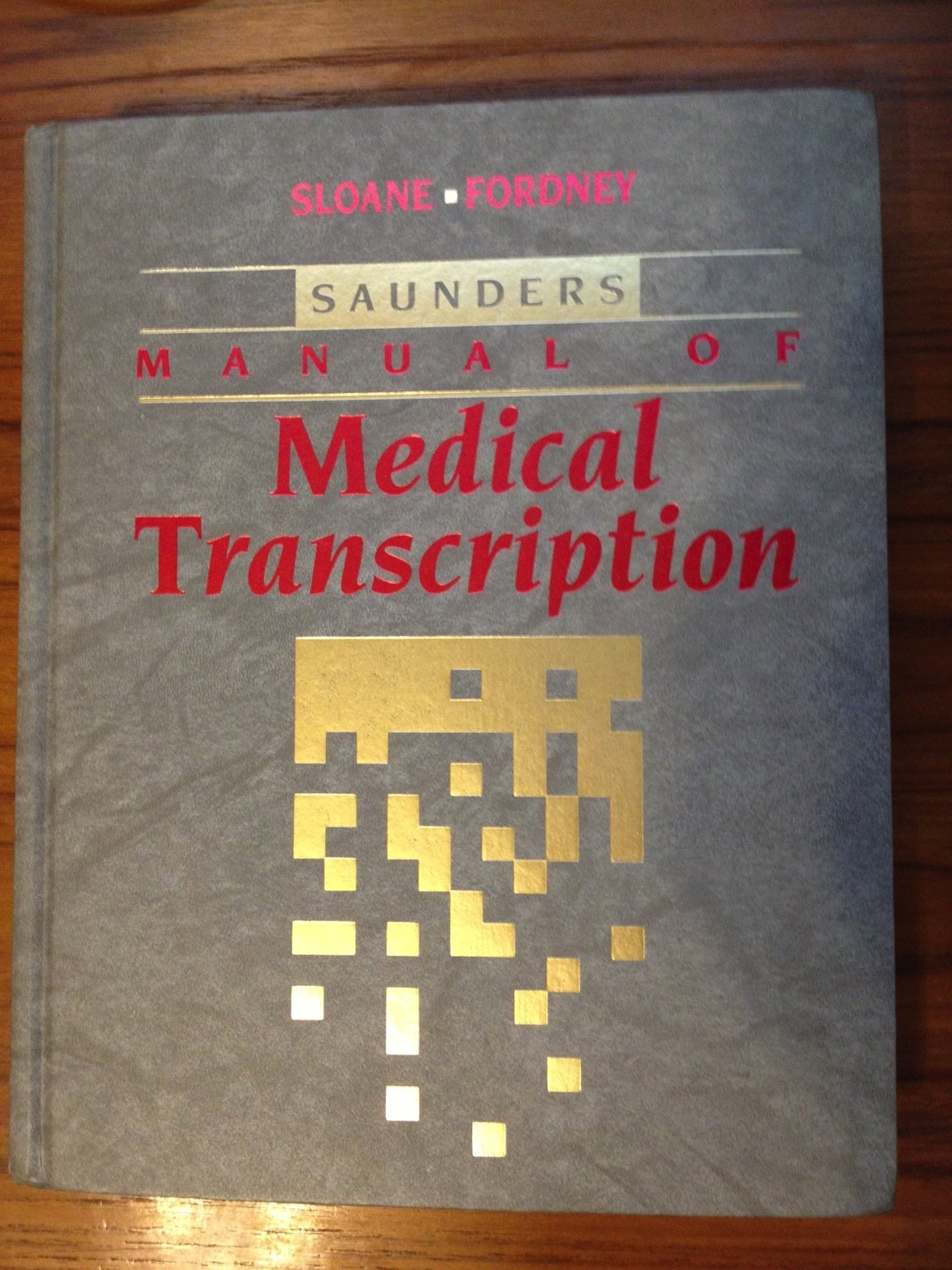 Saunders Manual of Medical Transcription Medicine