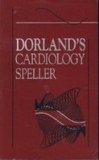 Dorland's Cardiology Speller Medicine