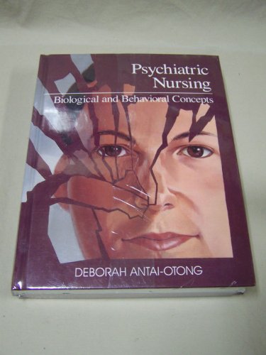 Psychiatric Nursing: Biological and Behavioral Concepts Medicine