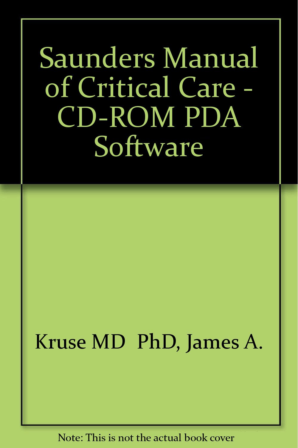 Saunders Manual Of Critical Care: Pda Software Medicine